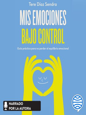 cover image of Mis emociones bajo control